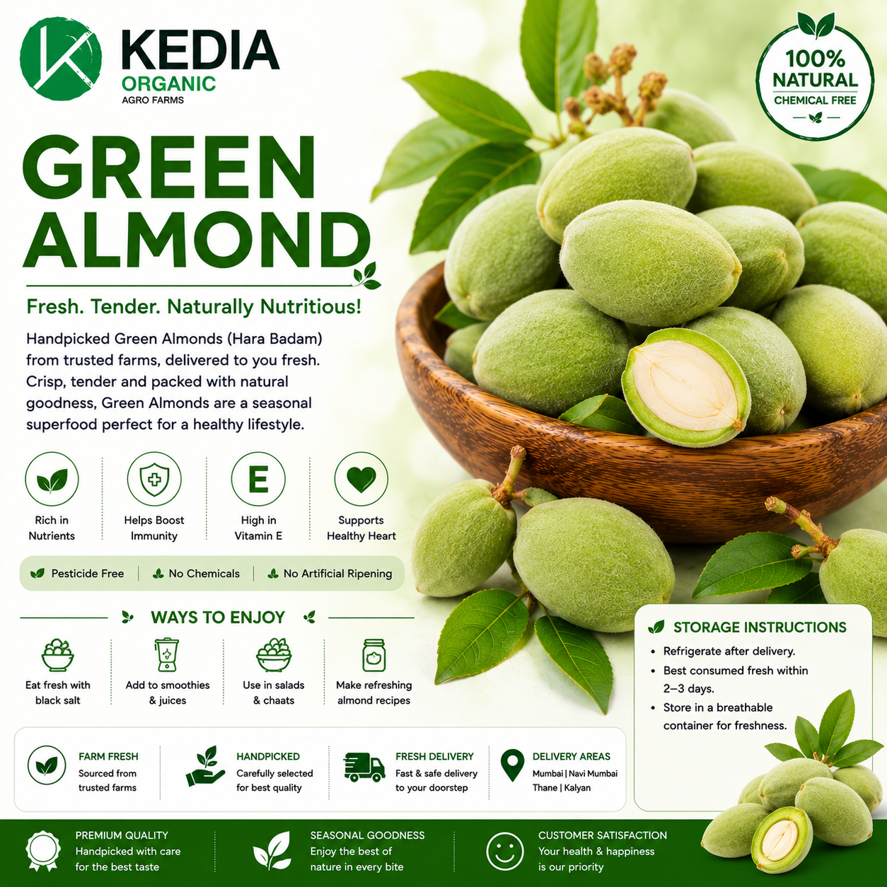 Green Almond -  100 % Natural & Farm Fresh